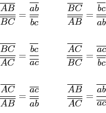 \begin{equation*}\begin{aligned}\frac{\overline{AB}}{\overline{BC}} = \frac{\ove...
...overline{AC}} = \frac{\overline{ab}}{\overline{ac}} \end{aligned}\end{equation*}