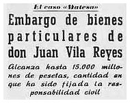 “El caso Matesa. Embargo de bienes particulares de don Juan Vila Reyes” (24/07/1969). Periódico ABC